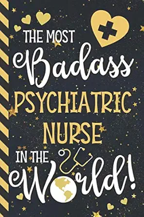 the most badass psychiatric nurse in the world psychiatric nurse gifts blue and gold with stars and hearts