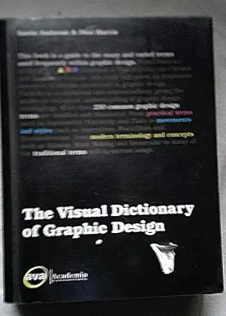 a visual dictionary of graphic design paperback a november 15 2006 1st edition paul harris 2940373434,
