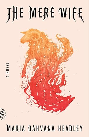The Mere Wife A Novel