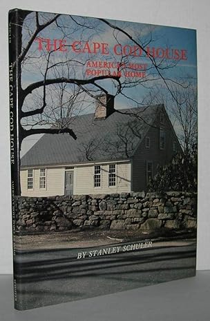 the cape cod house 1st edition stanley schuler 0916838633, 978-0916838638