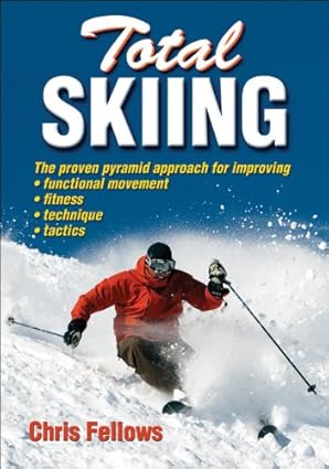 total skiing 1st edition chris fellows 0736083650, 978-0736083652