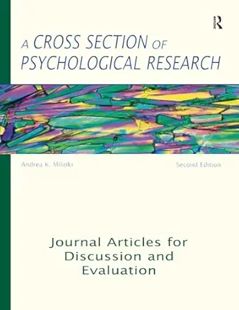 a cross section of psychological research journal articles for discussion and evaluation 1st edition andrea