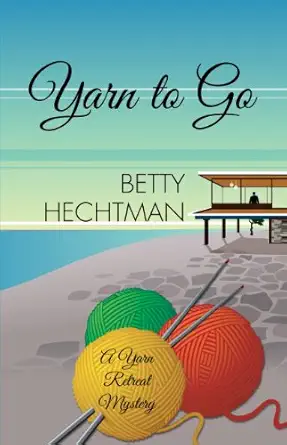 yarn to go 1st edition betty hechtman 1410465462, 978-1410465467