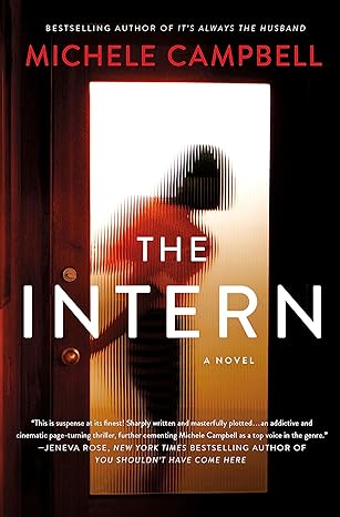the intern a novel 1st edition michele campbell 1250274974, 978-1250274977