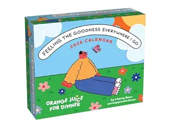 feeling the goodness everywhere i go 2026 day to day calendar orange juice for dinner calendar a day to day