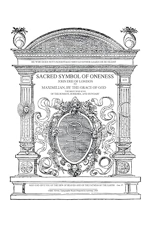 sacred symbol of oneness by john dee of london an english translation of john dees 1564 monas hieroglyphica