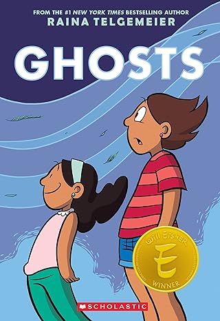 ghosts a graphic novel 1st edition raina telgemeier 1338801902, 978-1338801903