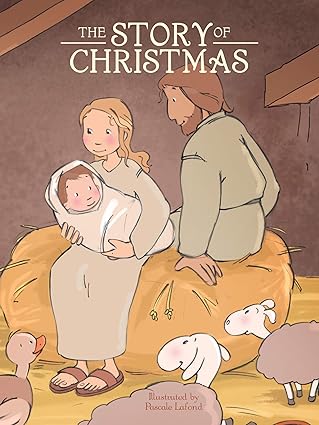 the story of christmas 1st edition flowerpot press ,pascale lafond 1486718213, 978-1486718214