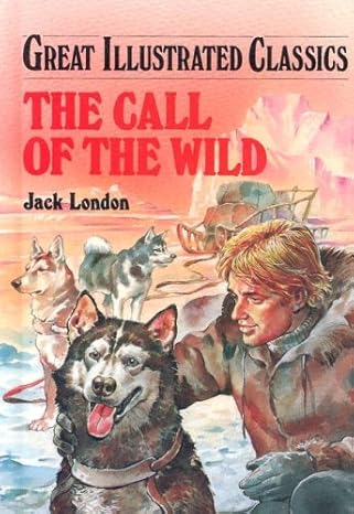 the call of the wild 1st edition jack london ,mitsu yamamoto ,pablo marcos studio 1577656822, 978-1577656821