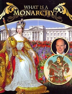 what is a monarchy 1st edition margaret r mead 0778753255, 978-0778753254