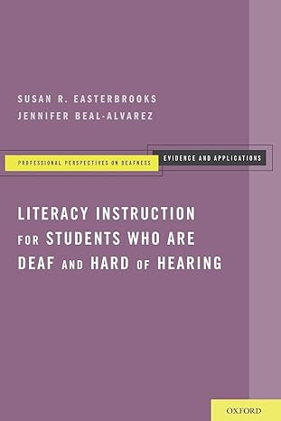 literacy instruction for students who are deaf and hard of hearing 1st edition susan r easterbrooks ,jennifer