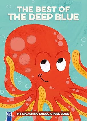 the best of the deep blue my splashing sneak a peek book 1st edition yoyo books 9465050520, 978-9465050522