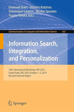 information search integration and personalization 10th international workshop isip 2015 grand forks nd usa