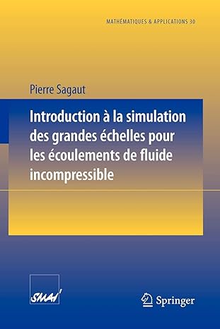 introduction a la simulation des grandes achelles pour les acoulements de fluide incompressible matiques et