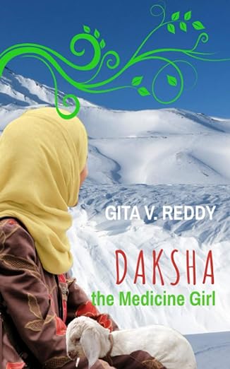 daksha the medicine girl 1st edition gita v reddy 1521307466, 978-1521307465