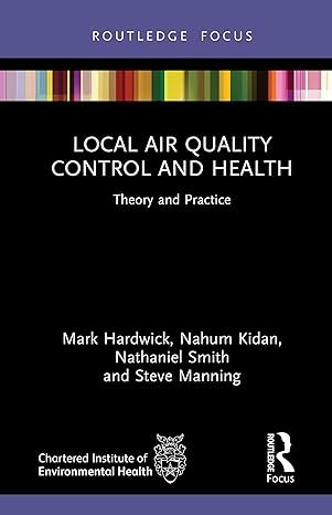 local air quality control and health theory and practice 1st edition mark hardwick ,nahum kidan ,nathaniel
