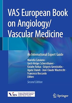 vas european book on angiology/vascular medicine an international expert guide 1st edition mariella catalano