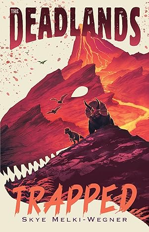 the deadlands trapped 1st edition skye melki wegner 1250909252, 978-1250909251