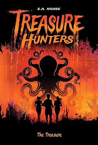 the treasure childrens mystery book treasure hunters series 1st edition e a house 1731645473, 978-1731645470