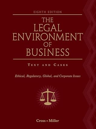 bundle the legal environment of business text and casesa ethical regulatory global and corporate issues 8th +