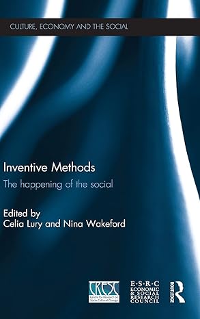 inventive methods 1st edition celia lury ,nina wakeford 0415574811, 978-0415574815