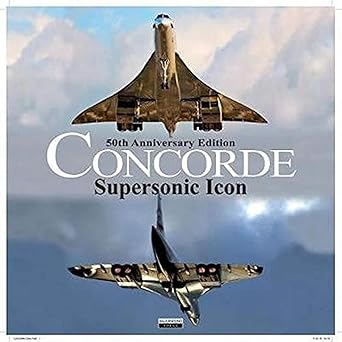 concorde supersonic icon 50th 1st edition ingo bauernfeind 3981598415, 978-3981598414