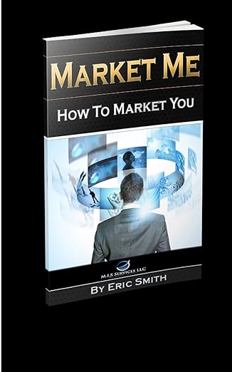 market me how to market you 1st edition eric smith 1492936561, 978-1492936565
