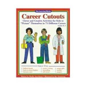 career cutouts clever and creative activities for kids to picture themselves in 75 different careers 1st