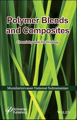 polymer blends and composites chemistry and technology 1st edition muralisrinivasan natamai subramanian