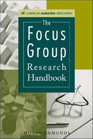 the focus group research handbook 1st edition holly edmunds 0844202886, 978-0844202884