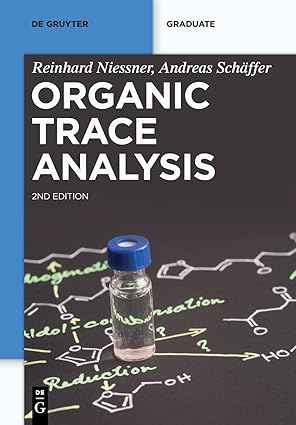 organic trace analysis 1st edition reinhard niea ner ,andreas scha ffer 3111165183, 978-3111165189