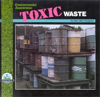 toxic waste 1st edition mary ellen snodgrass ,jody james ,janet wolanin ,vista iii design 0944280277,
