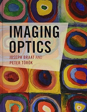 imaging optics 1st edition joseph braat ,peter ta ra k 1108428088, 978-1108428088