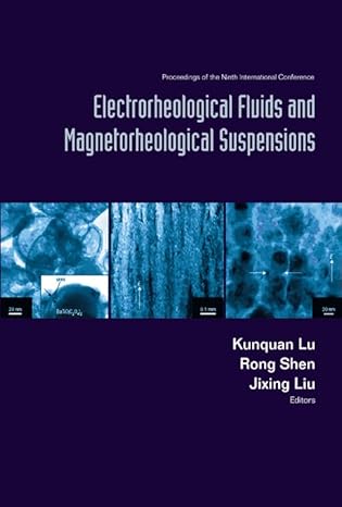 electrorheological fluids and magnetorheological suspensions proceedings of the ninth international