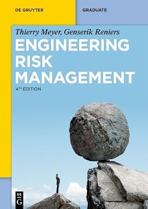 engineering risk management 1st edition thierry genserik meyer reniers 3111490580, 978-3111490588