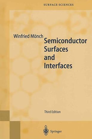 semiconductor surfaces and interfaces 1st edition winfried ma nch 3642087485, 978-3642087486