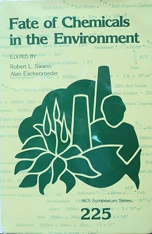 fate of chemicals in the environment compartmental modeling for predictions based on a symposium sponsored by