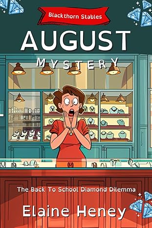 the back to school diamond dilemma blackthorn stables august mystery dyslexia friendly 1st edition elaine