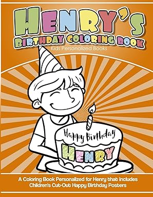henrys birthday coloring book kids personalized books a coloring book personalized for henry that includes