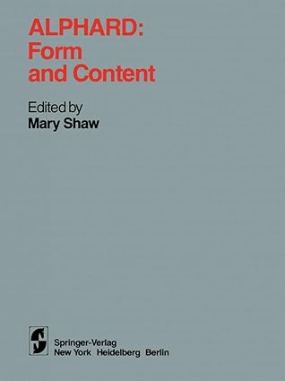alphard form and content form and content 1st edition mary shaw 0387906630, 978-0387906638