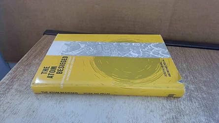 the atom besieged extraparliamentary dissent in france and germany 1st edition dorothy nelkin ,michael pollak