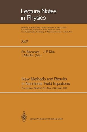 new methods and results in non linear field equations proceedings of a conference held at the university of