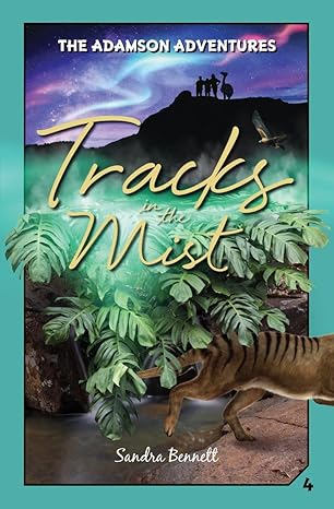 tracks in the mist the adamson adventures 4 tracks in the mist 1st edition sandra d bennett 0648938247,