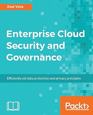 enterprise cloud security and governance efficiently set data protection and privacy principles 1st edition