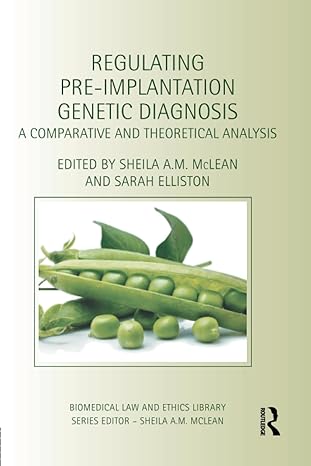 regulating pre implantation genetic diagnosis 1st edition sheila a m mclean ,sarah elliston 1138785407,
