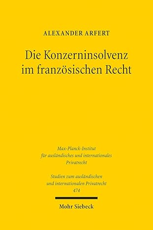 die konzerninsolvenz im franzosischen recht eine analyse des rechts der unternehmen in schwierigkeit aus der
