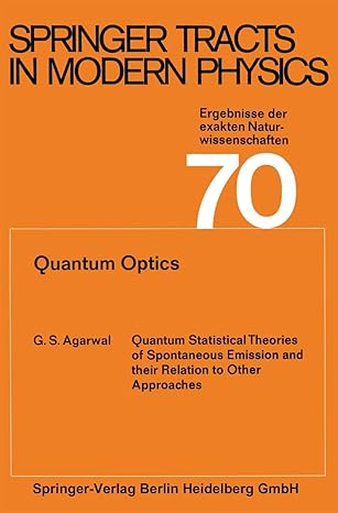 ergebnisse der exakten naturwissenschaften 1st edition g s agarwal 3662155427, 978-3662155424