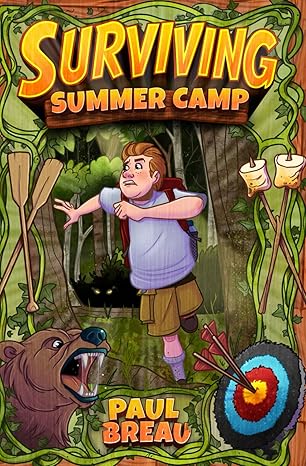 surviving summer camp 1st edition paul breau 1777976634, 978-1777976637