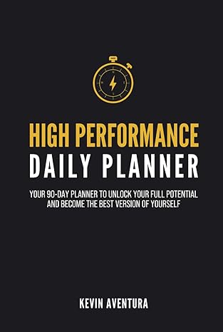 high performance daily planner 1st edition kevin aventura 1957602058, 978-1957602059
