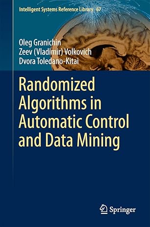 randomized algorithms in automatic control and data mining 1st edition oleg granichin ,zeev volkovich ,dvora